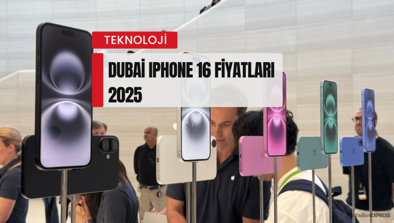 DUBAİ İPHONE 16 FİYATLARI 2025